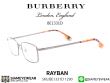 แว่นสายตา Burberry Optic BE1331D 1290 Titanium