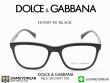 แว่นตา DOLCE & GABBANA DG5047 BLACK