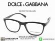 แว่นสายตา DOLCE & GABBANA DG5047 BLACK