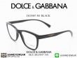 กรอบ DOLCE & GABBANA DG5047 BLACK