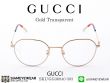แว่นกันแดด Gucci GG0684O Gold Transparent