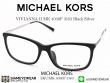 กรอบแว่นทรงเหลี่ยม Michael Kors VIVIANNA II MK 4030F 