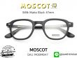 แว่นตา MOSCOT Billik Matte Black 47mm