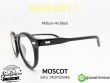 แว่นตา MOSCOT Miltzen Black 46mm