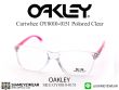 กรอบแว่นตาเด็ก Oakley Cartwhee OY8010 Polisred Clear