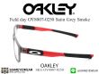 กรอบแว่นเด็ก Oakley Field day OY8007 Satin Grey Smoke
