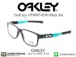กรอบแว่น Oakley Field day OY8007 Black Ink 