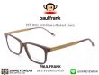 กรอบแว่นตา Paul Frank PFF 8053 4030
