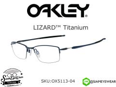 กรอบแว่นสายตา Oakley LIZARD Titanium OX5113-04