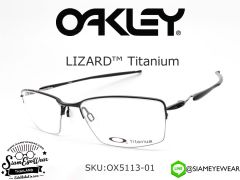 แว่นตา Oakley Optic LIZARD Titanium OX5113-01 Satin Black
