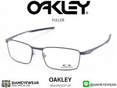 แว่น Oakley Fuller OX3227-07