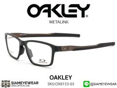 แว่น Oakley Metalink OX8153-03