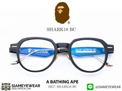 กรอบแว่น A BATHING APE SHARK18